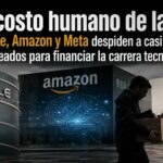 Oracle, Amazon y Meta despiden a casi 75.000 empleados para financiar la carrera tecnológica